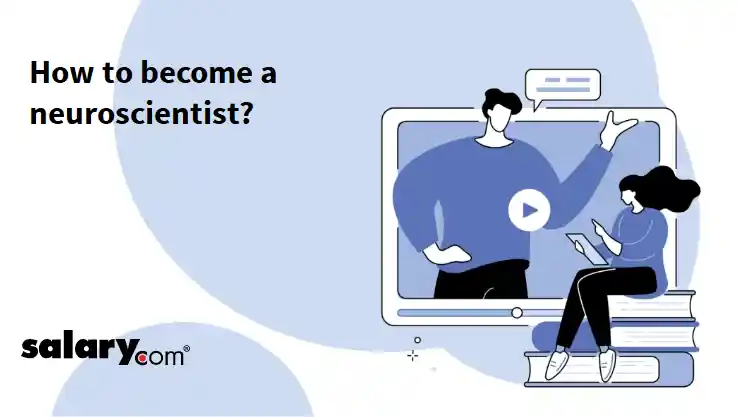 How to become a neuroscientist?