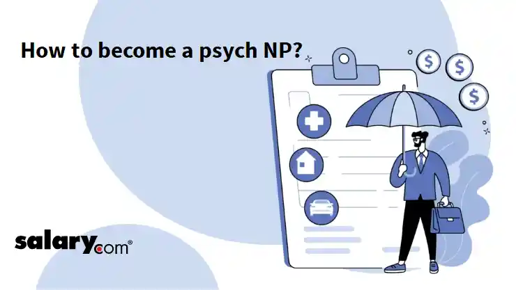 How to become a psych NP?