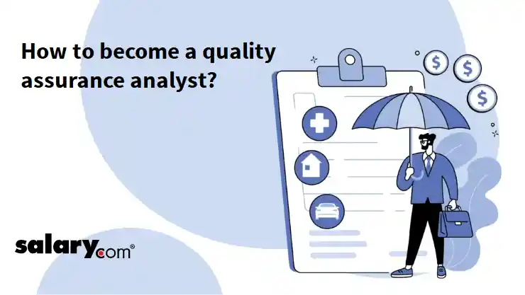 How to become a quality assurance analyst?