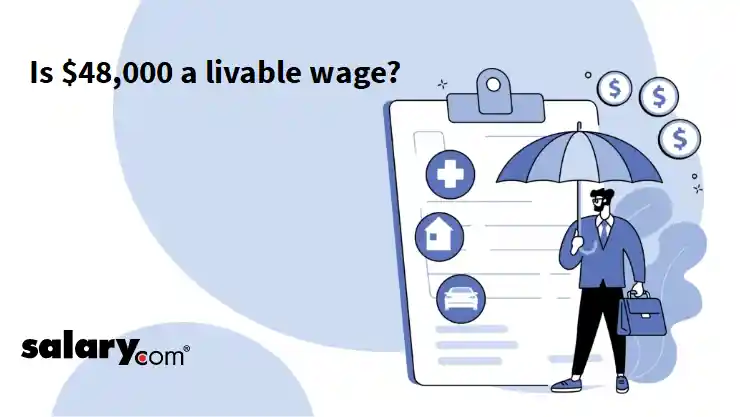 Is $48,000 a livable wage?