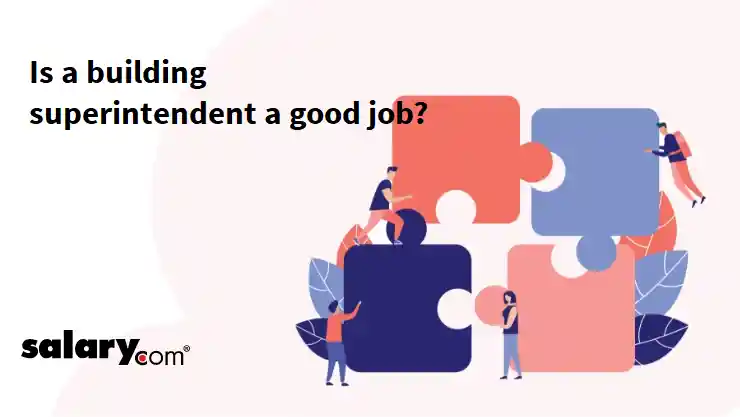 Is a building superintendent a good job?
