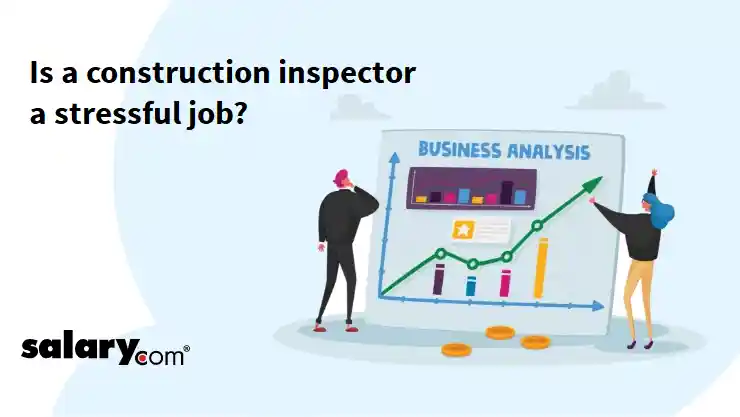 Is a construction inspector a stressful job?