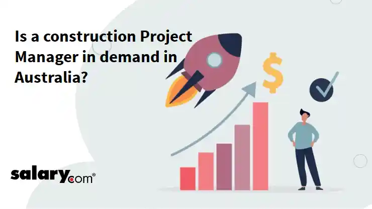 Is a construction Project Manager in demand in Australia?