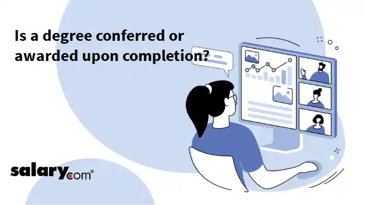 Is a degree conferred or awarded upon completion?