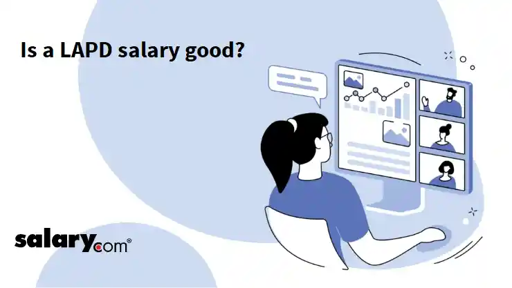 Is a LAPD salary good?