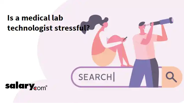 Is a medical lab technologist stressful?