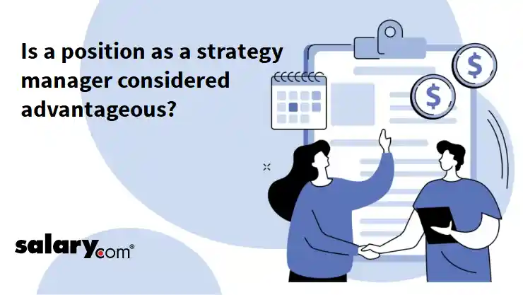 Is a position as a strategy manager considered advantageous?