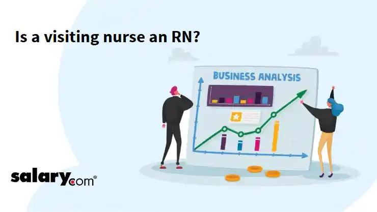Is a visiting nurse an RN?