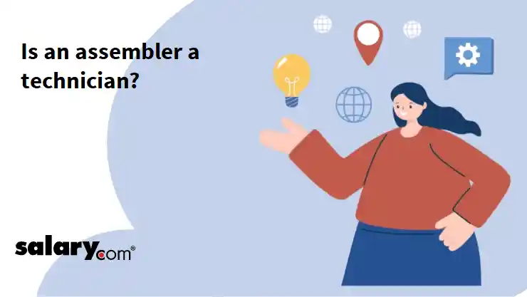 Is an assembler a technician?