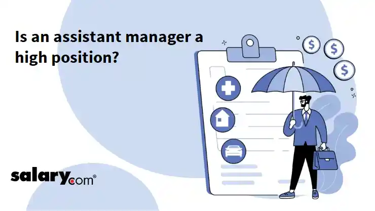 Is an assistant manager a high position?