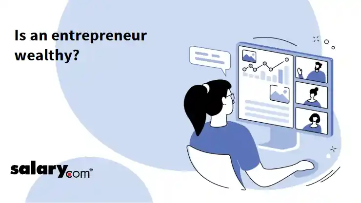 Is an entrepreneur wealthy?
