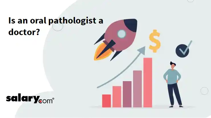 Is an oral pathologist a doctor?