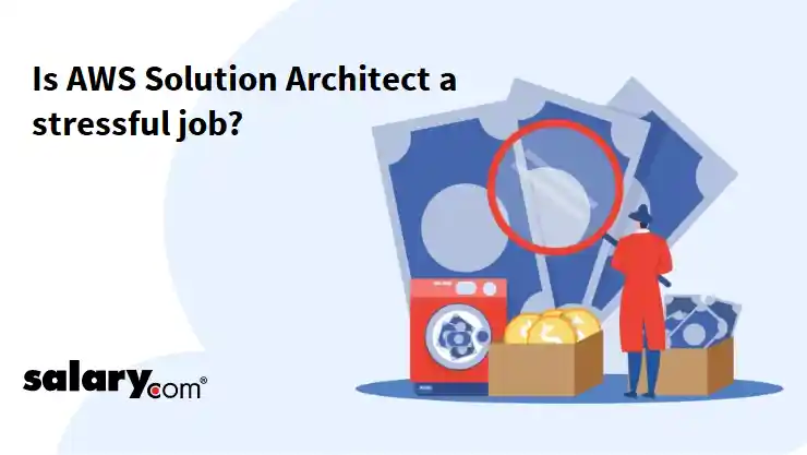 Is AWS Solution Architect a stressful job?