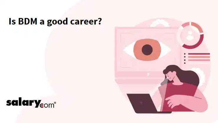 Is BDM a good career?