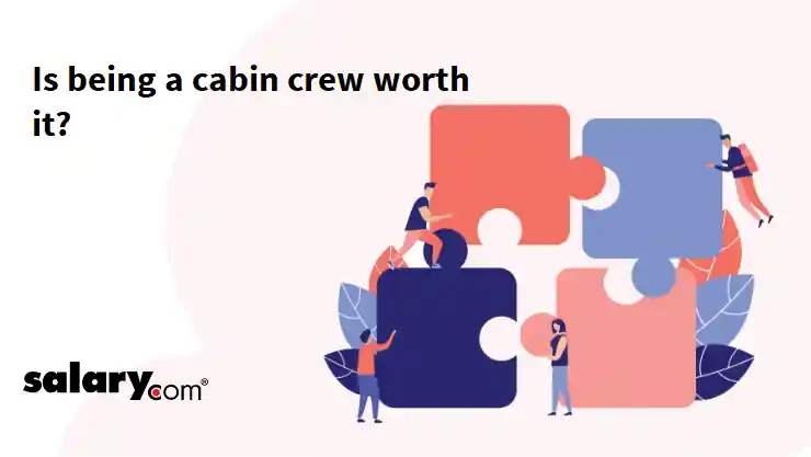 Is being a cabin crew worth it?