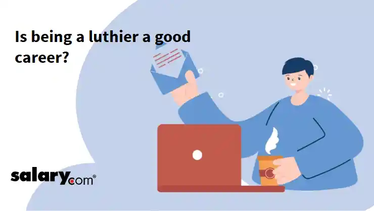 Is being a luthier a good career?