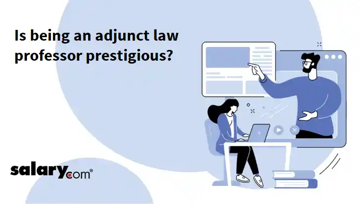 Is being an adjunct law professor prestigious?