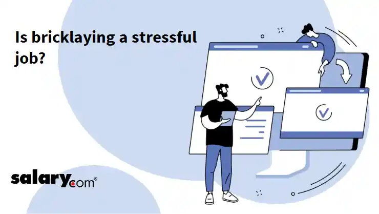 Is bricklaying a stressful job?