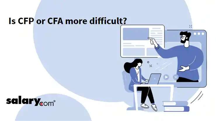 Is CFP or CFA more difficult?