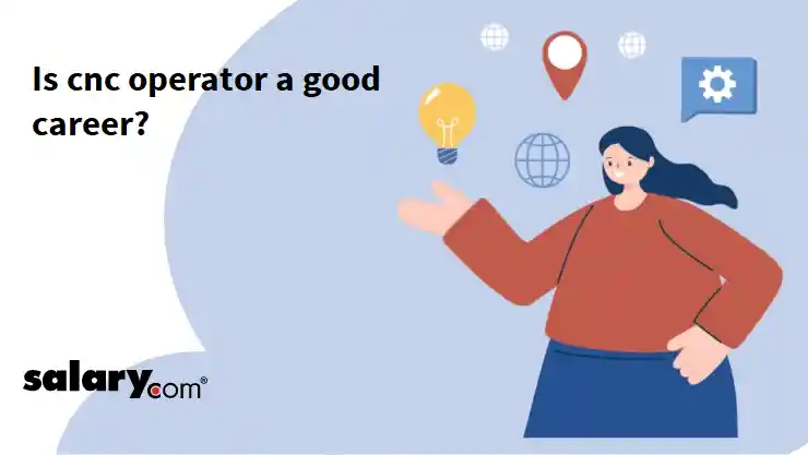 Is cnc operator a good career?