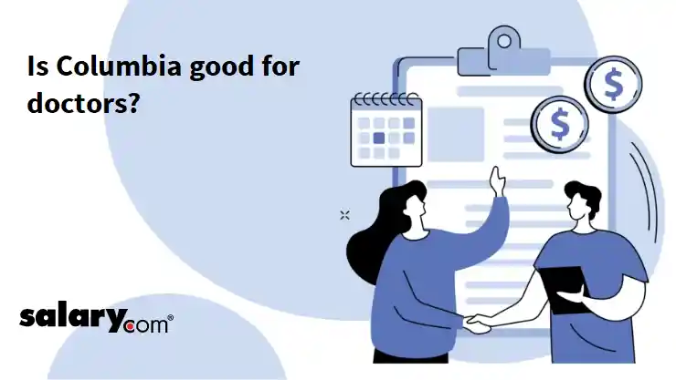 Is Columbia good for doctors?