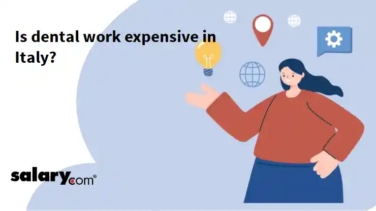 Is dental work expensive in Italy?