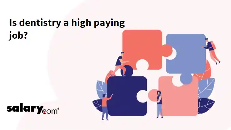 Is dentistry a high paying job?