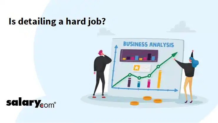 Is detailing a hard job?