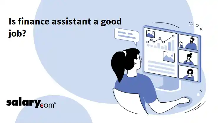 Is finance assistant a good job?
