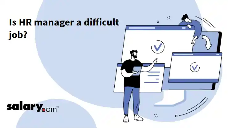 Is HR manager a difficult job?
