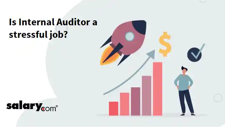 Is Internal Auditor a stressful job?
