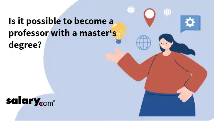 Is it possible to become a professor with a master‘s degree?