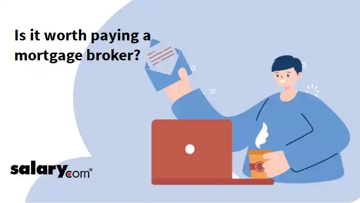 Is it worth paying a mortgage broker?