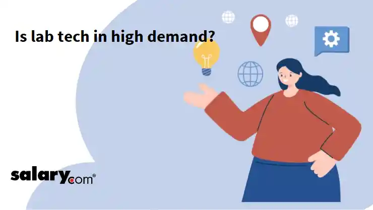 Is lab tech in high demand?