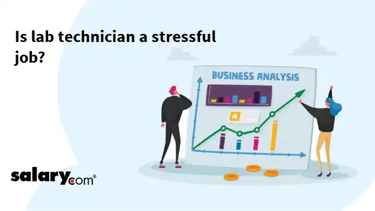 Is lab technician a stressful job?