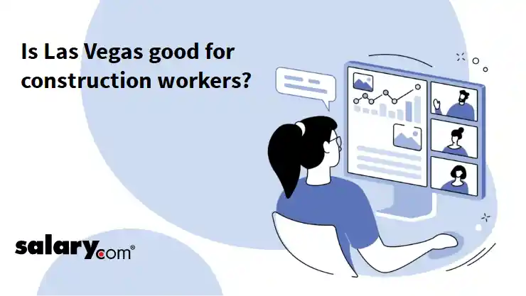 Is Las Vegas good for construction workers?