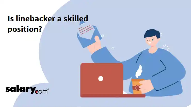 Is linebacker a skilled position?