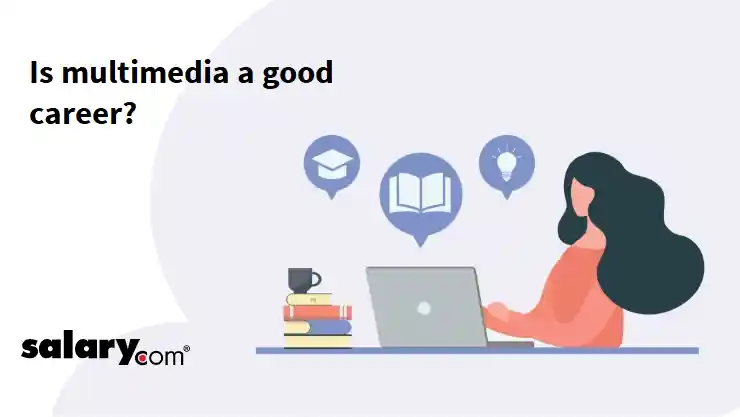 Is multimedia a good career?