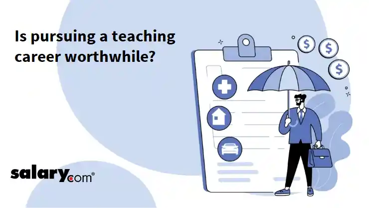 Is pursuing a teaching career worthwhile?