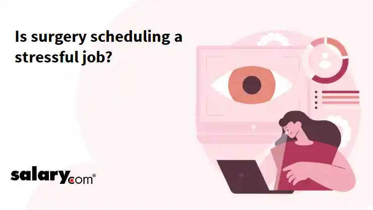 Is surgery scheduling a stressful job?