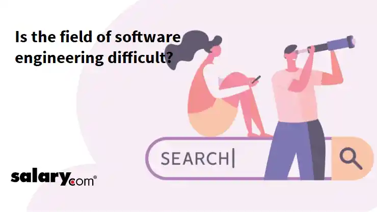 Is the field of software engineering difficult?