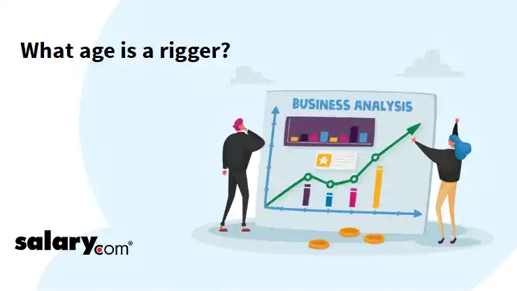 What age is a rigger?