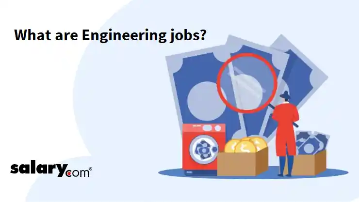 What are Engineering jobs?