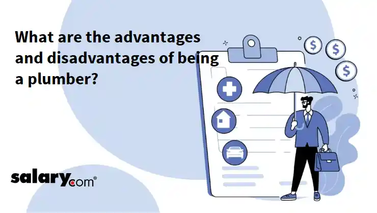 What are the advantages and disadvantages of being a plumber?