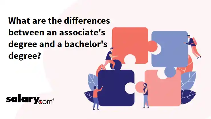 What are the differences between an associate's degree and a bachelor's degree?