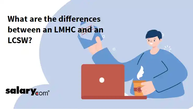 What are the differences between an LMHC and an LCSW?