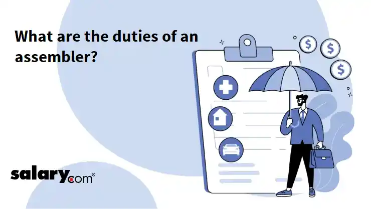 What are the duties of an assembler?