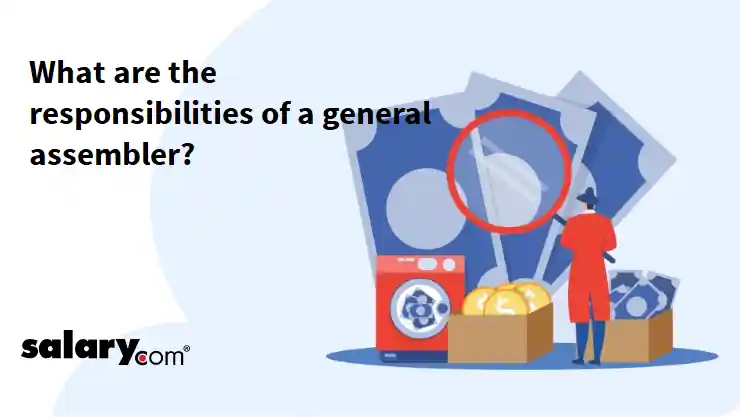 What are the responsibilities of a general assembler?