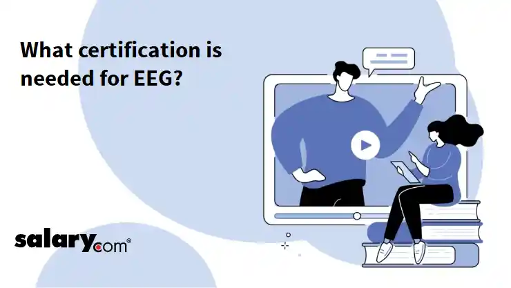 What certification is needed for EEG?