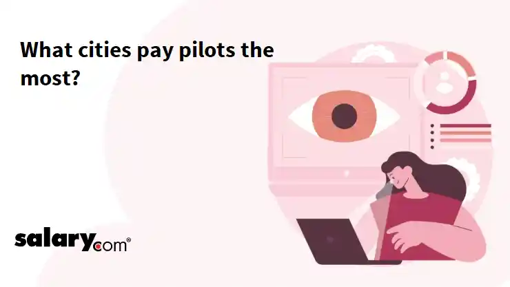 What cities pay pilots the most?